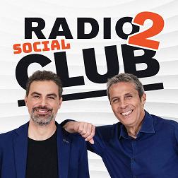 Radio2 Social Club del 26/04/2024 - RaiPlay Sound